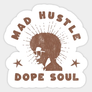 Mad Hustle Dope Soul for Stylish Afro Man Sticker